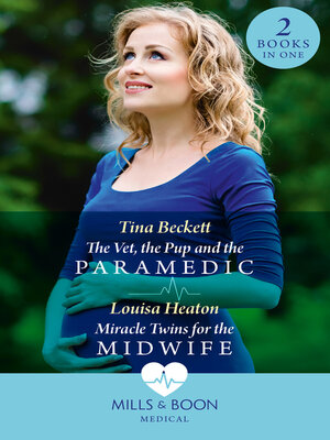 cover image of The Vet, the Pup and the Paramedic / Miracle Twins For the Midwife